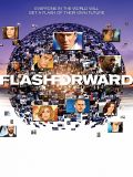 Вспомни что будет (Flash Forward) (2 DVD)